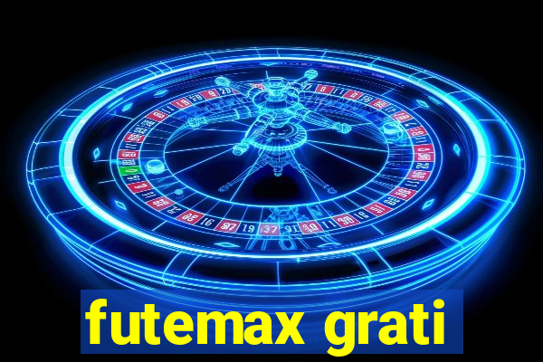 futemax grati